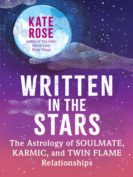 Title details for Written in the Stars by Kate Rose - Wait list
